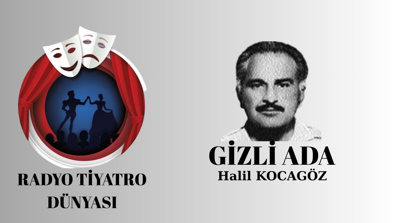 Gizli Ada - Halil Kocagöz - Radyo Tiyatrosu Macera