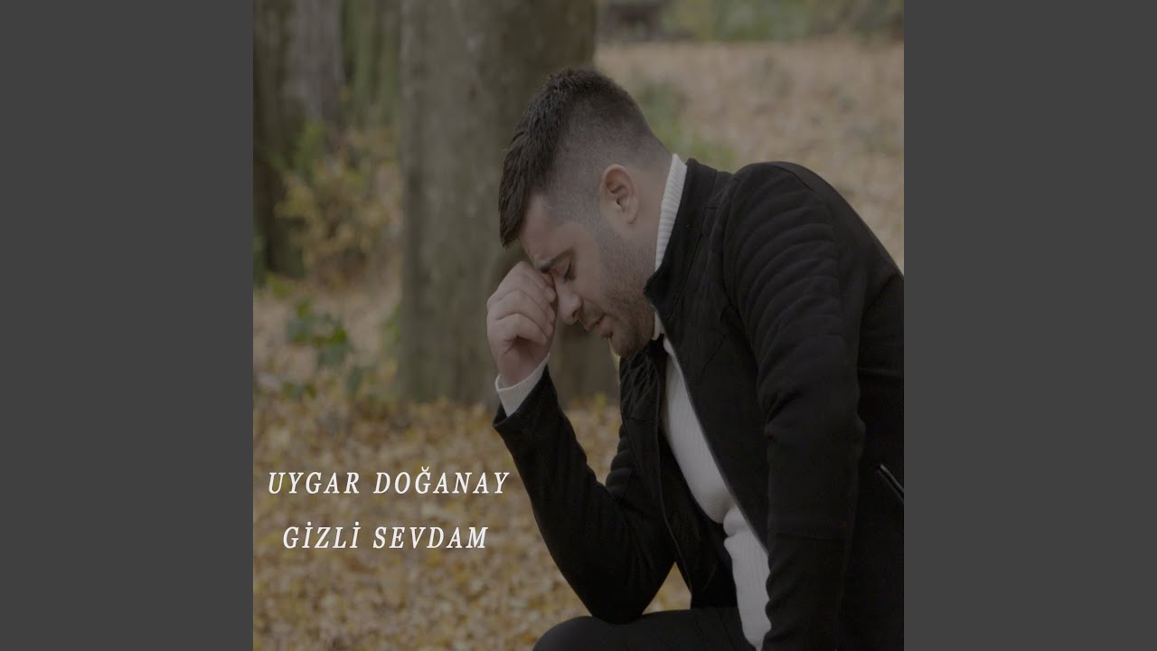 Gizli Sevdam