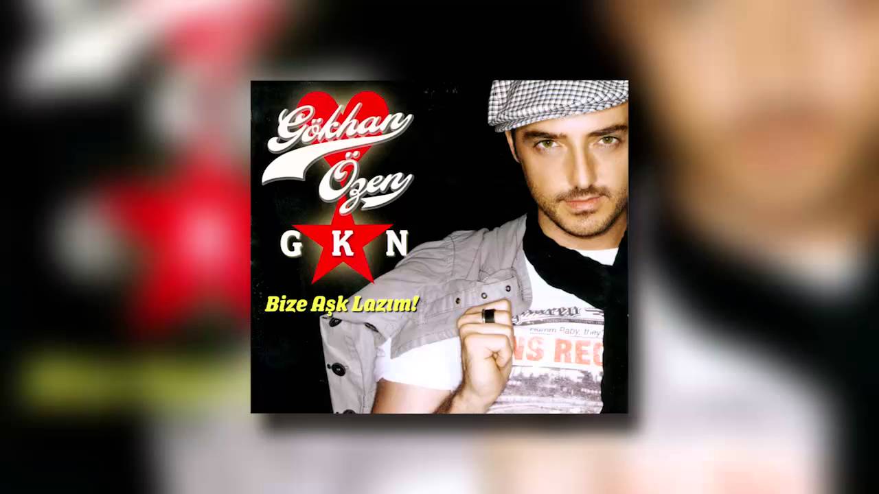 Gökhan Özen - Bize Aşk Lazım