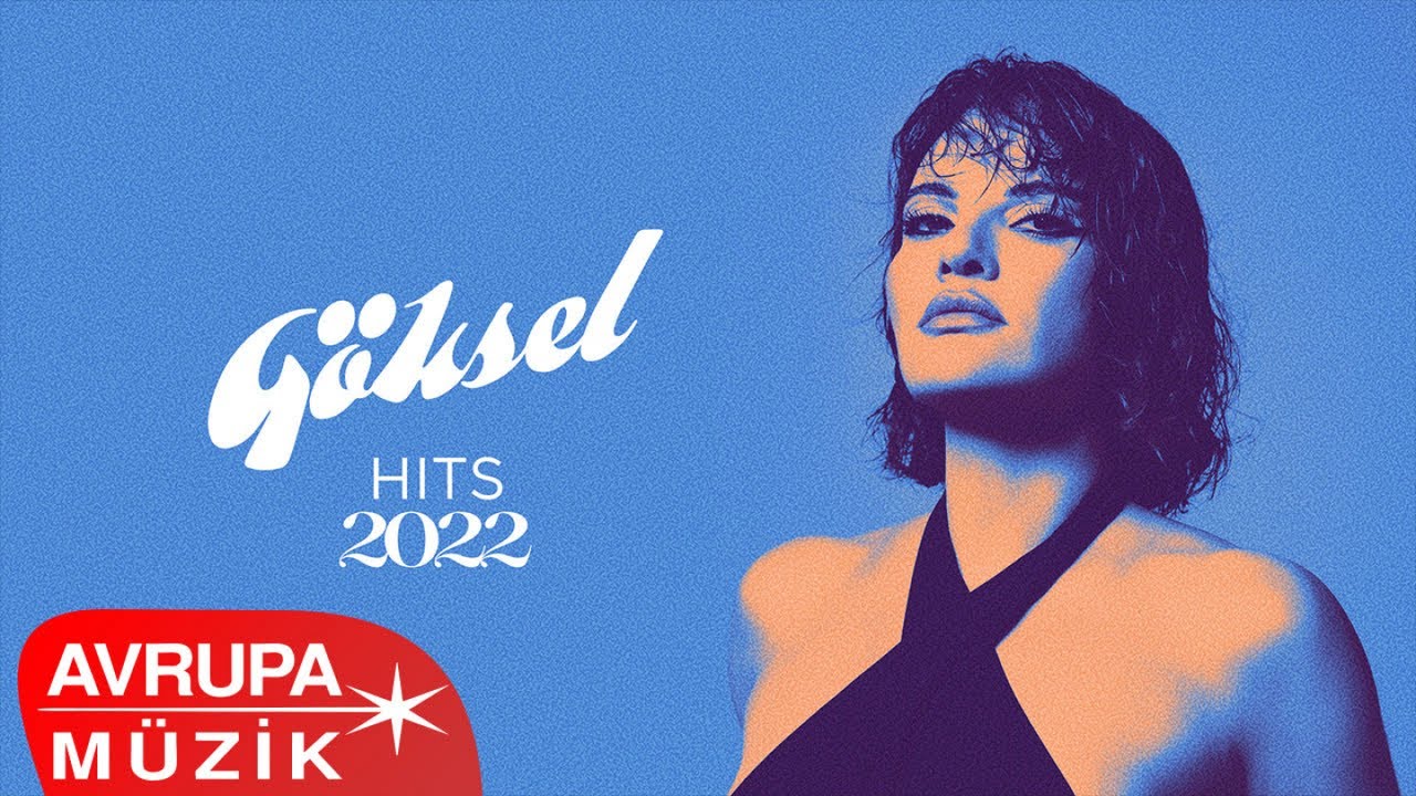 GÖKSEL - HITS 2022