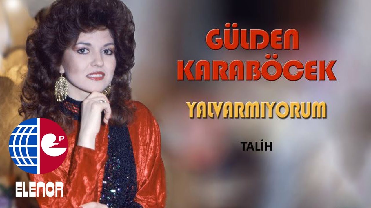Gülden Karaböcek - Talih