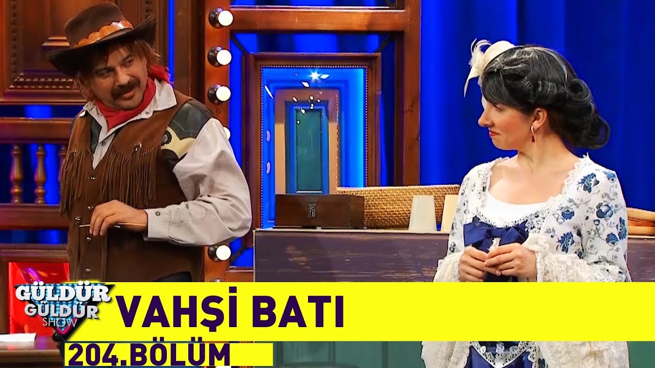 Güldür Güldür Show 204.Bölüm - Vahşi Batı