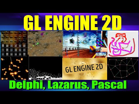 GlENGINE2d / Review / New OpenGL Game Engine / Delphi, Lazarus, Pascal / 2021 / GL Engine 2D