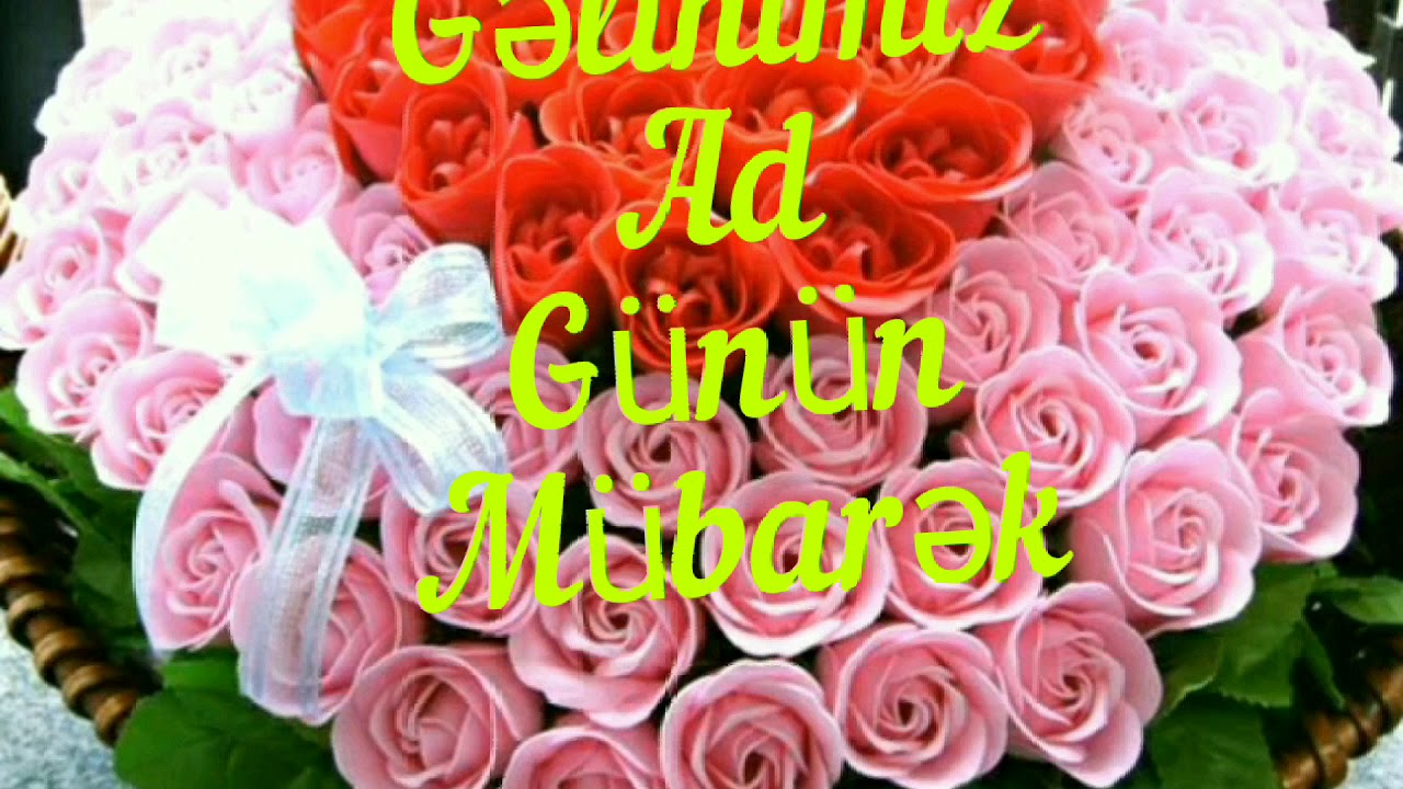 GƏLİNMİZ AD GÜNÜN MÜBARƏK OLSUN 🎁🎊