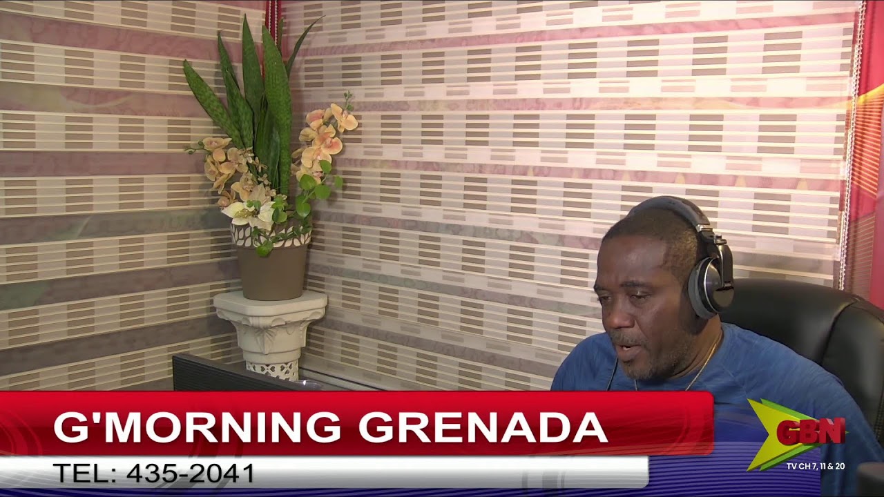 G'Morning Grenada 17th August 2023