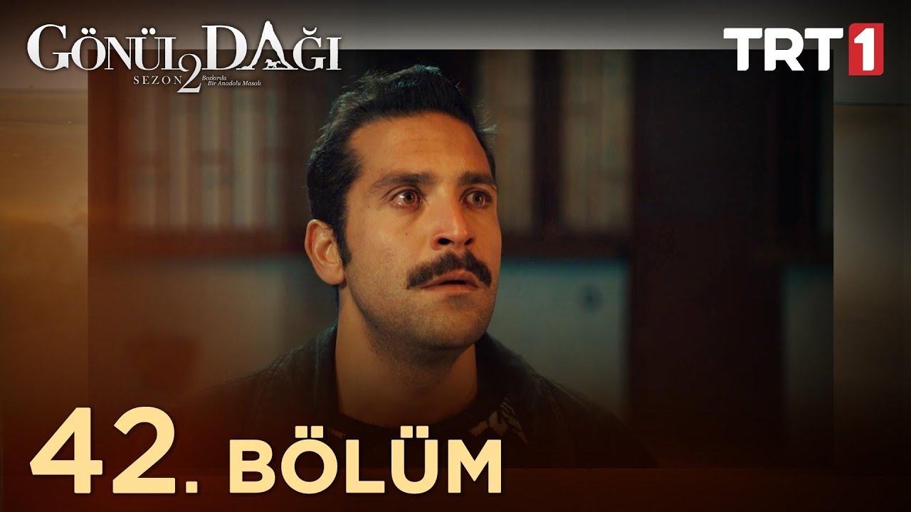 Gönül Dağı 42. Bölüm @trt1