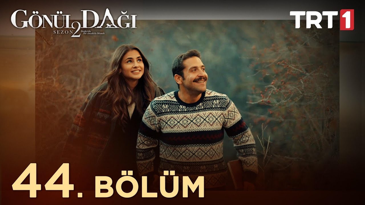 Gönül Dağı 44. Bölüm @trt1