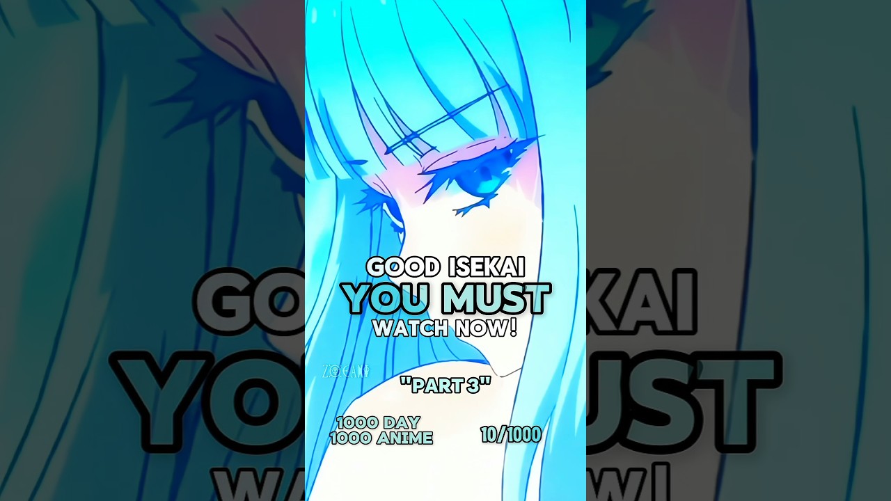 Good Isekai Anime You Must Watch Now! #anime #animereccomendations #animeedit #animefyp #animeshorts