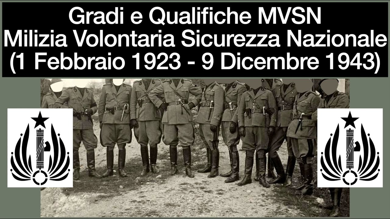 Gradi e Qualifiche Milizia Volontaria per la Sicurezza Nazionale (1 Febbraio 1923 - 9 Dicembre 1943)