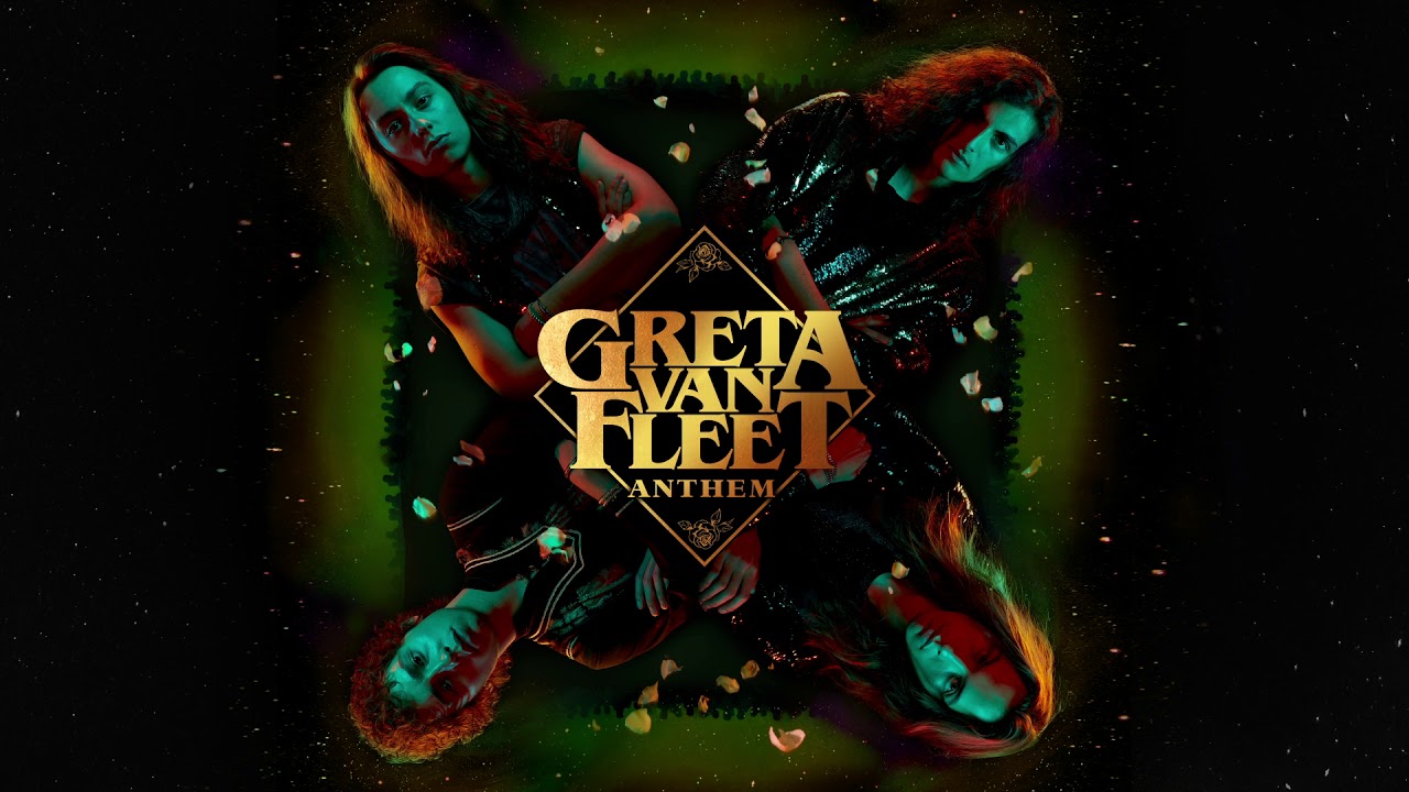 Greta Van Fleet - Anthem (Audio)