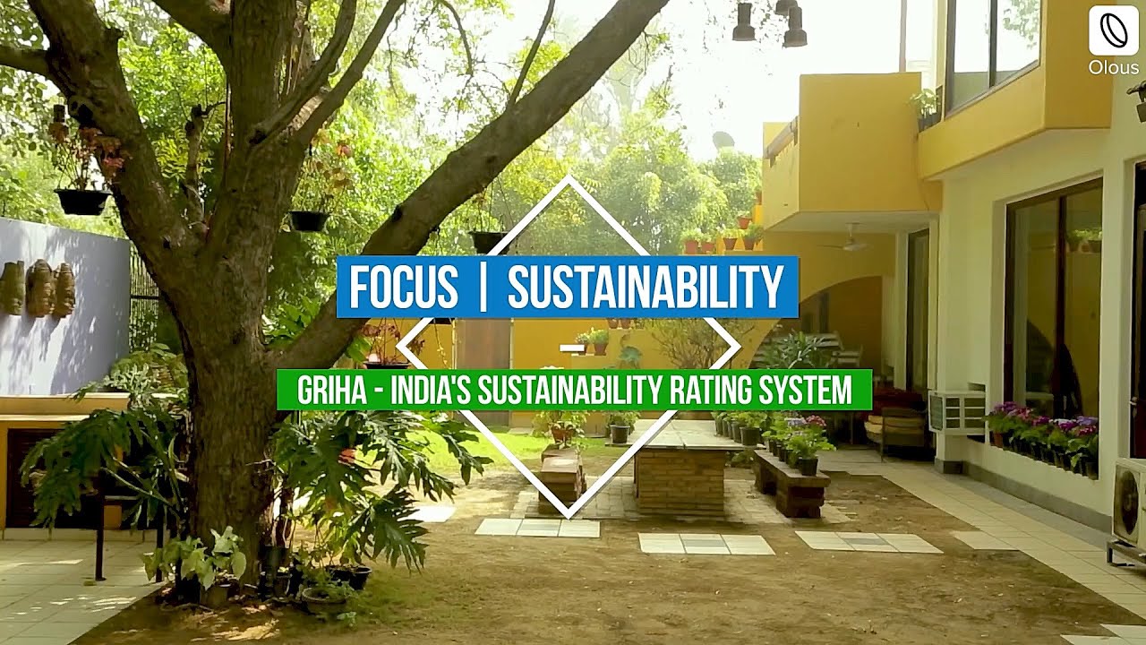 GRIHA- India's Sustainability Rating System