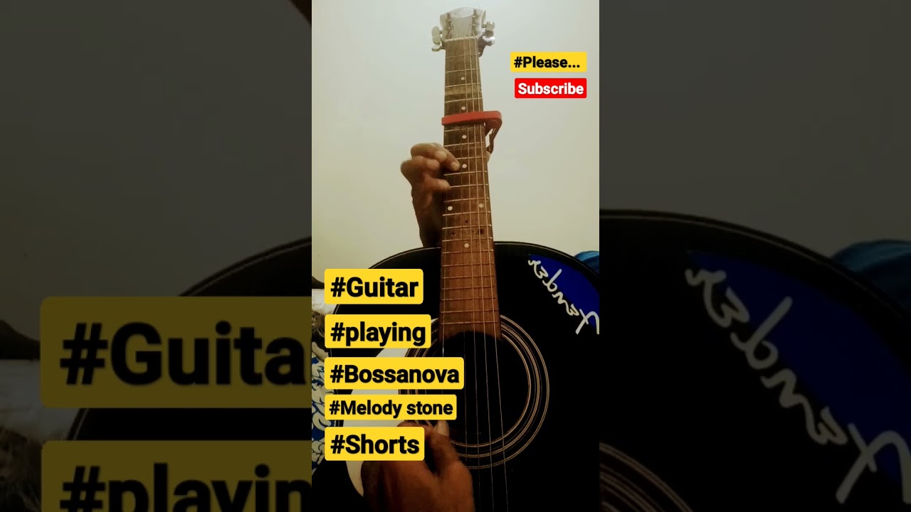 #Guitar  #Playing  #Bossanova  #Melody Stone  #Shorts