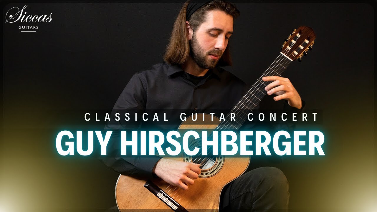 GUY HIRSCHBERGER - Classical Guitar Concert | Collins, Pasieczny, Telemann, Coste | Siccas Guitars