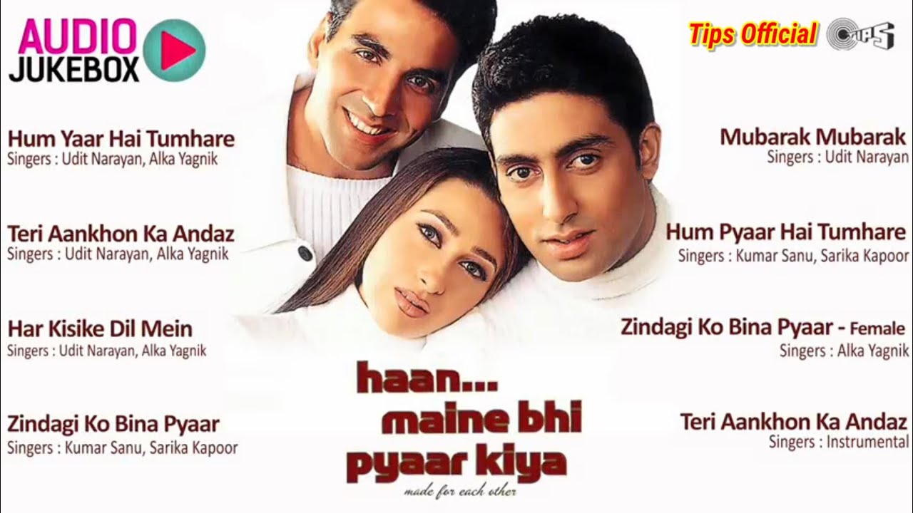 Haan Maine Bhi Pyaar Kiya Jukebox | Full Album Songs | Akshay Kumar, Karisma Kapoor, Abhishek