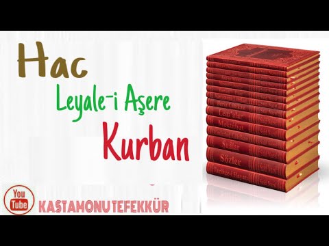 Hac /Leyale-i Aşere /Kurban|Takdim Said Demirol