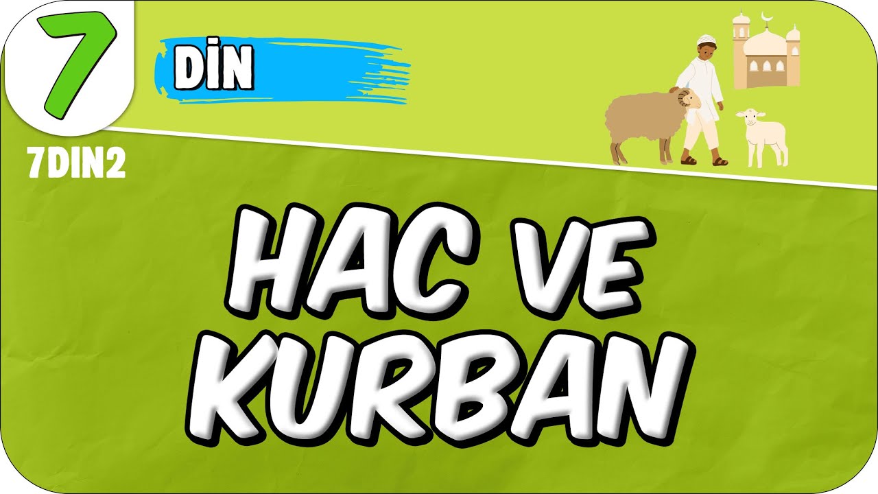 Hac ve Kurban 🤲🏻 7DIN2 #2025