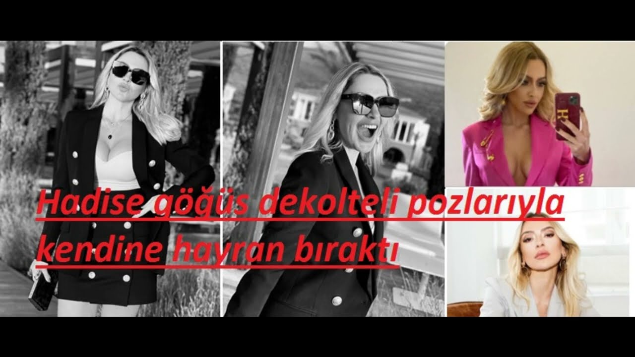 Hadise, göğüs dekolteli pozlarıyla kendine hayran bıraktı