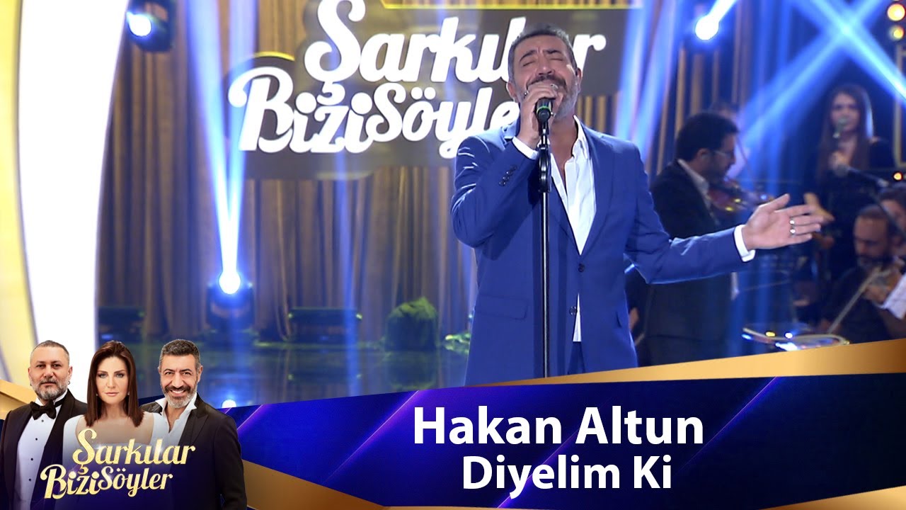 Hakan Altun - DİYELİM Kİ