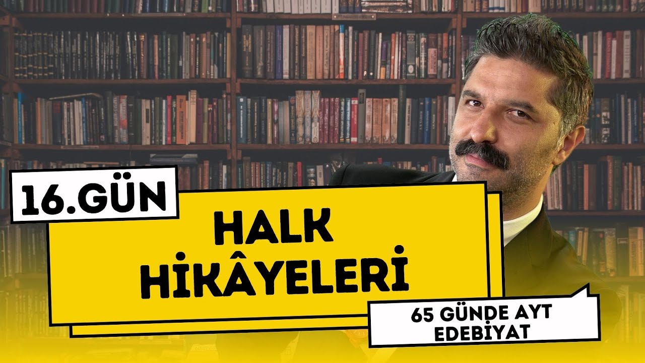 Halk Hikâyeleri | 16.GÜN | 65 Günde AYT Edebiyat Kampı