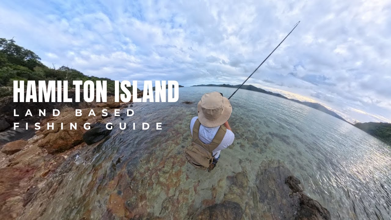 Hamilton Island Land-Based Fishing Guide & Tips