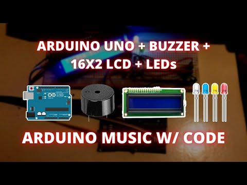 Happy Birthday Arduino Music/Tone Played Using Arduino Uno, Buzzer,  LEDs, and LCD
