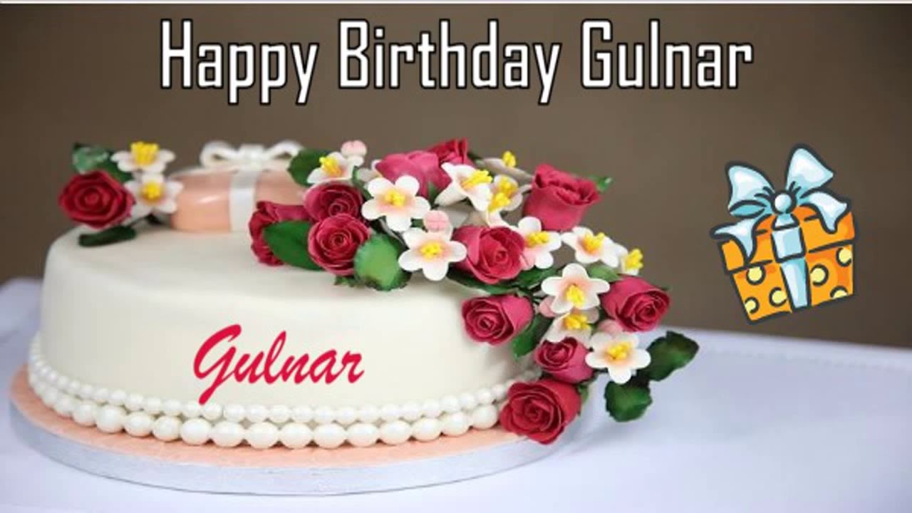 Happy Birthday Gulnar Image Wishes✔