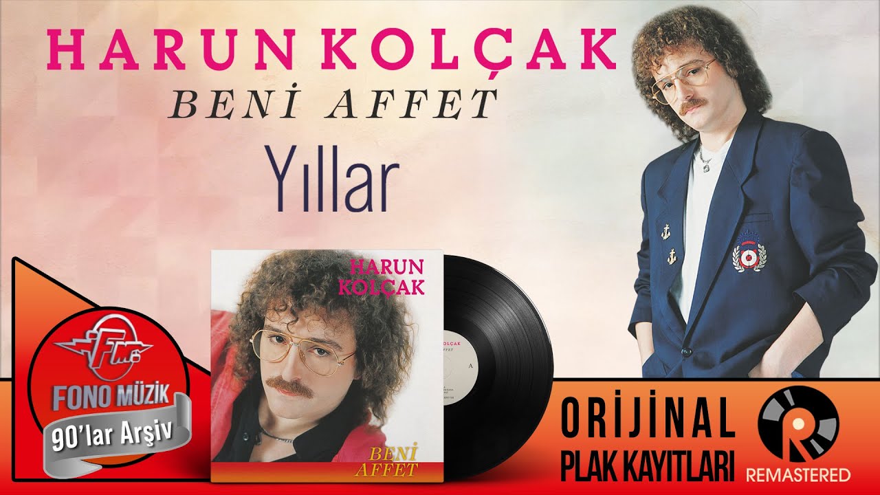 Harun Kolçak - Yıllar | Orijinal Plak Kayıtları - (Official Audio) - Remastered