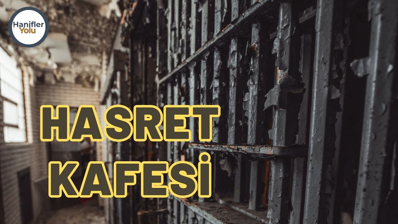 Hasret Kafesi | Müziksiz Türkçe Neşid