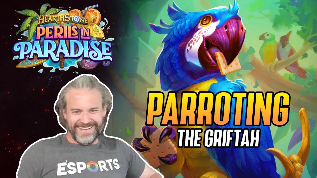 (Hearthstone) Parroting the Griftah