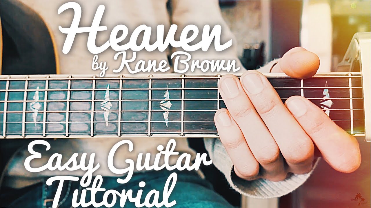 Heaven Kane Brown Guitar Lesson for Beginners // Heaven Guitar // Lesson #425