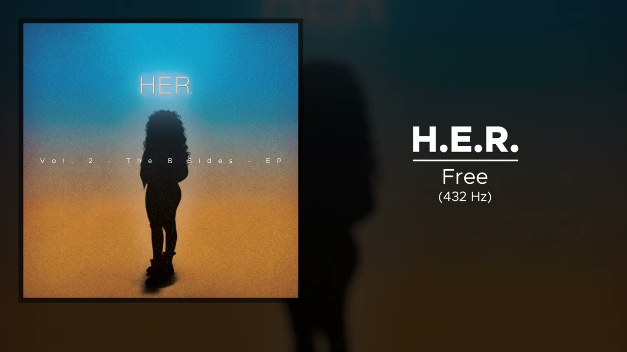 H.E.R - Free (432 Hz)