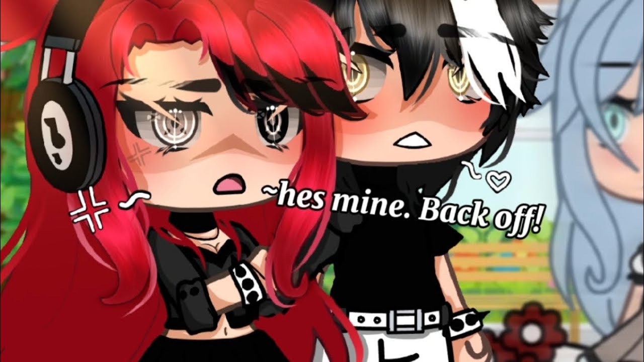 He's mine||Gacha||Idea: @Kiroche ||•𝙰𝚔𝚒𝚘•シ︎