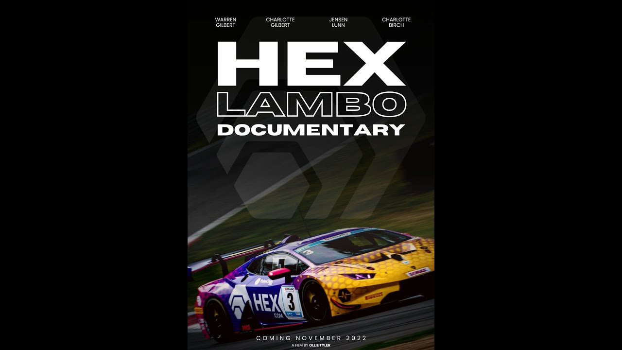 Hex Racing Documentary 2022