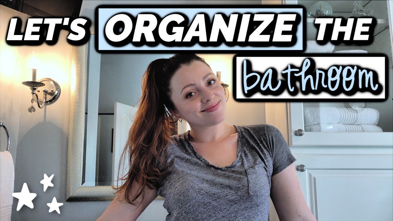 HEY, LET'S ORGANIZE OUR BATHROOMS TOGETHER!