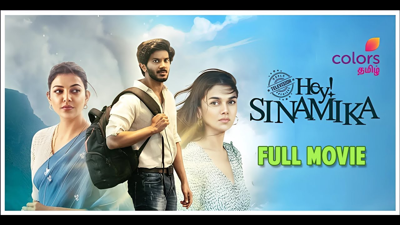 Hey Sinamika Full Movie South Hindi Dubbed 2022  Dulquer Salmaan , Aditi Rao Hydari, Kajal Aggarwal