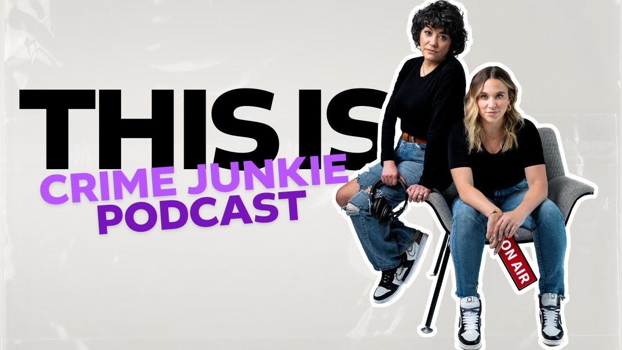Hi, Crime Junkies! | #1 True Crime Podcast in the World