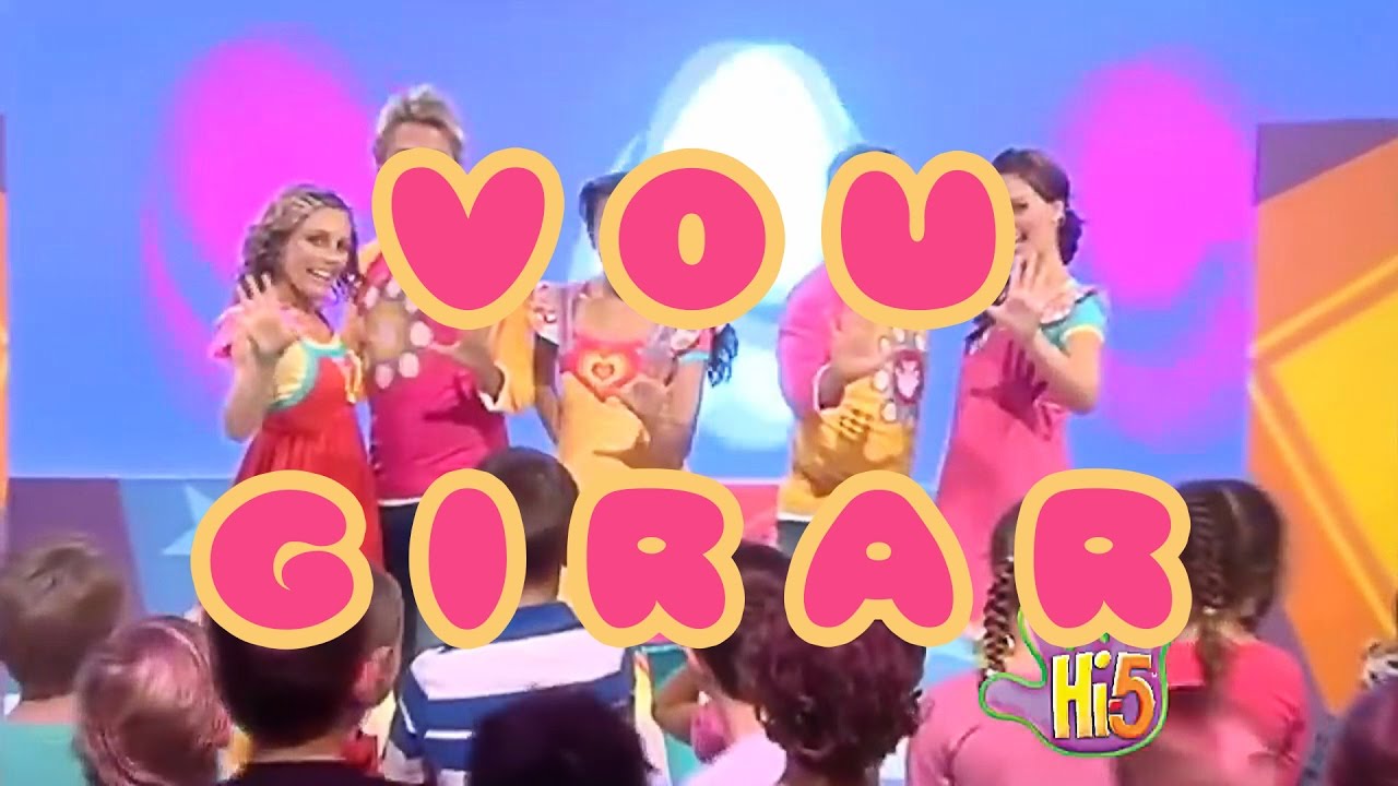 Hi-5 Austrália - Vou Girar (Amigos)