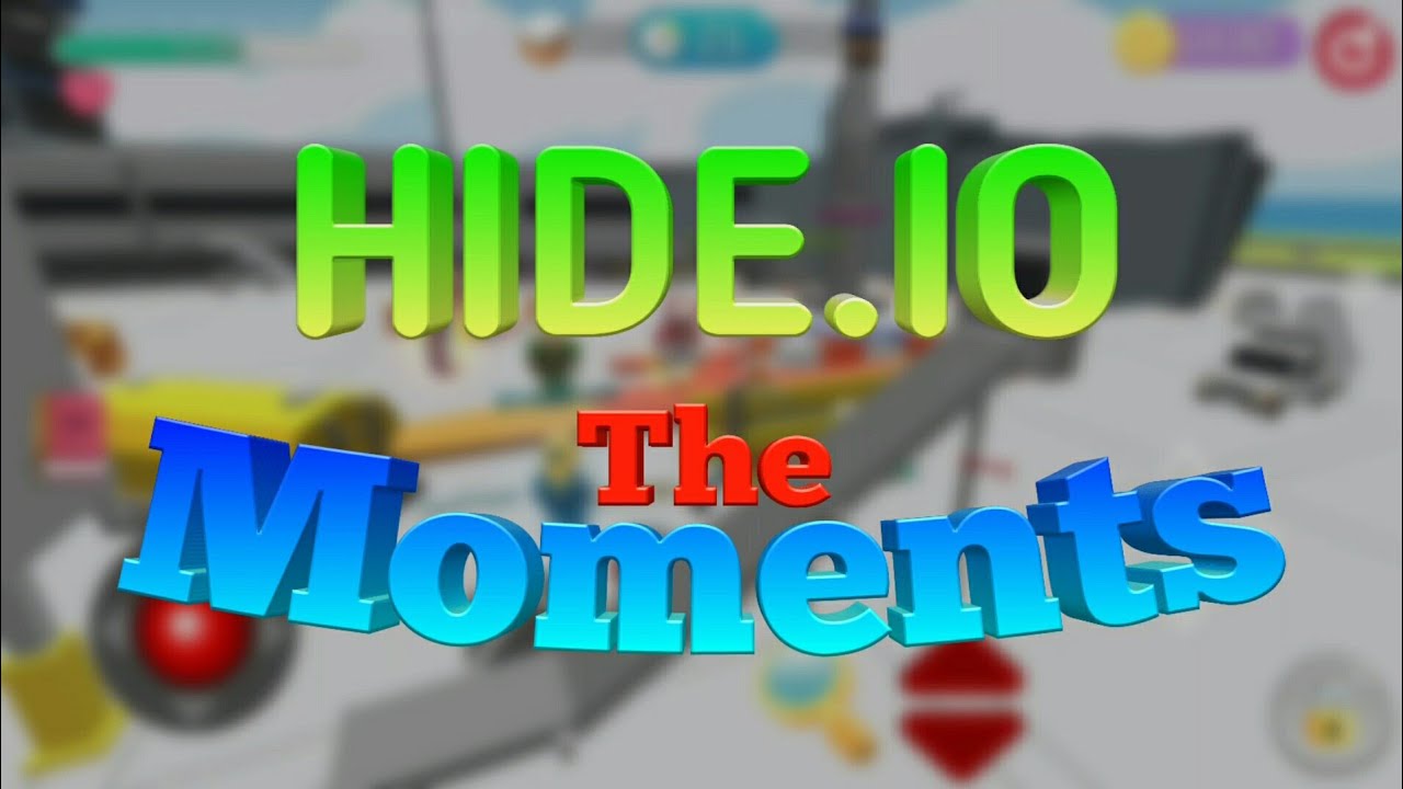 Hide.io - Happy, Funny, Party, Weird Moments