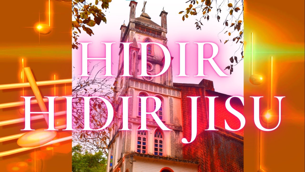 Hidir Hidir Jisu | Santhali Worship/Christian/Gospel song | Dhrom ita