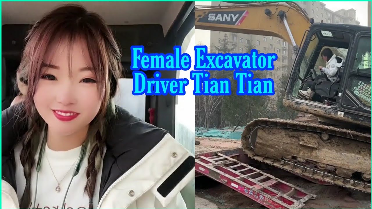 High-class Female Excavator Driver Tian Tian