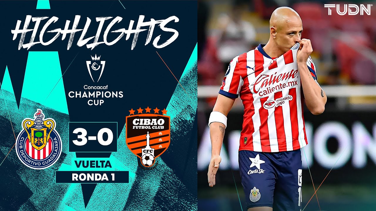 HIGHLIGHTS - Chivas 3-0 Cibao | CONCACAF Champions Cup 2025 | TUDN