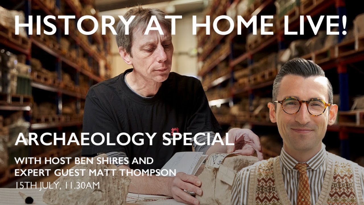 History at Home Live! – Archaeology Special