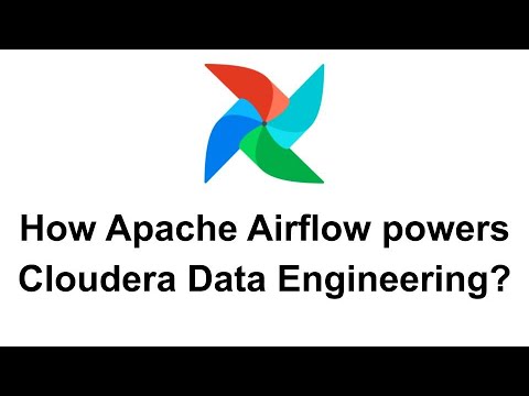 How Apache Airflow powers Cloudera Data Engineering?