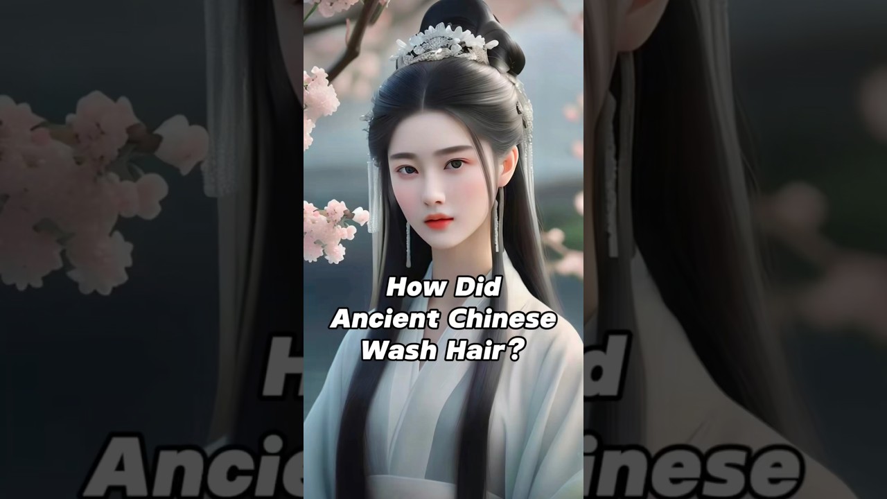 How Did Ancient Chinese Wash Hair? 🧼 #china #chineseculture #chinesehistory #hair #chinesebeauty