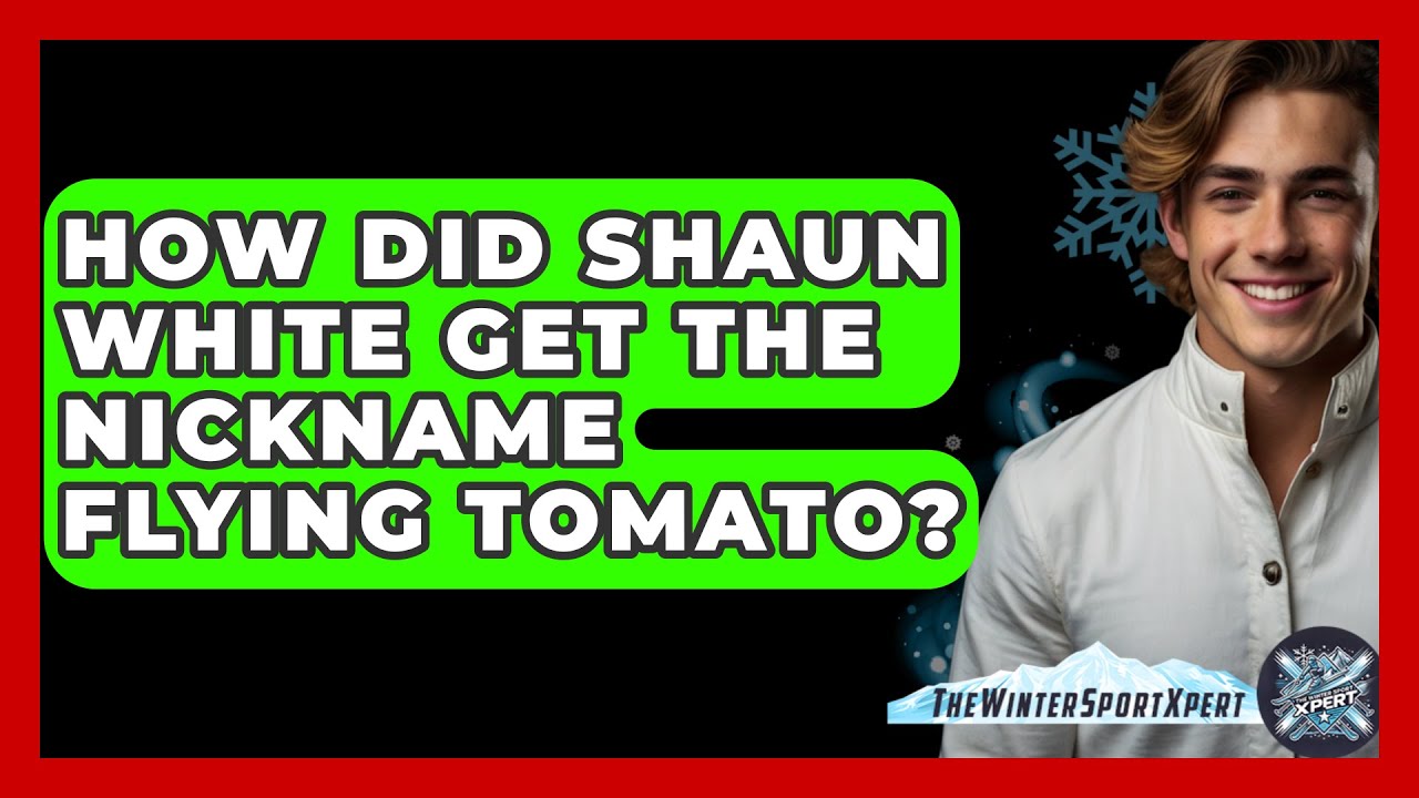 How Did Shaun White Get The Nickname Flying Tomato? - The Winter Sport Xpert