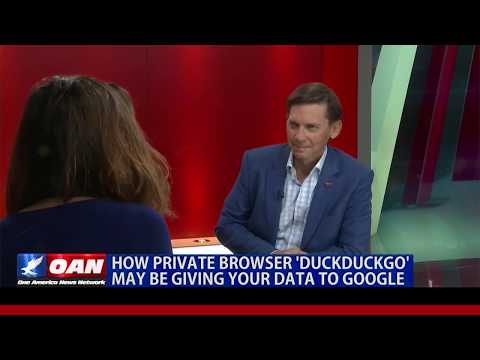 How private browser 'DuckDuckGo' may be giving your data to Google
