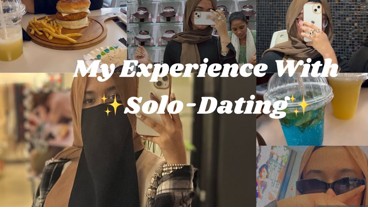 How ✨solo-dates✨ changed my life | Syeda Khairunnisa | #solo #advice #selflove