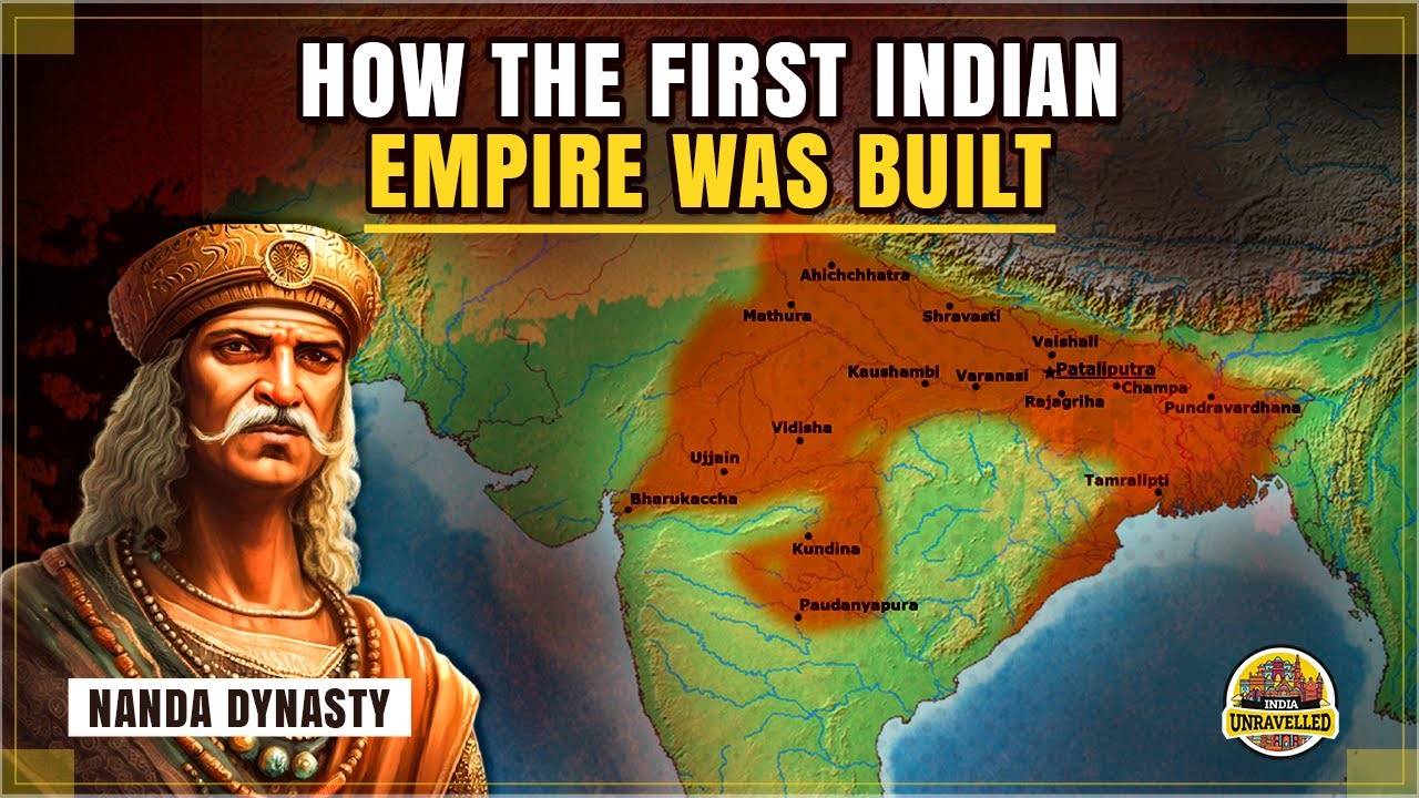 How The Nanda Dynasty Built India's First Empire | Indian History | India Unravelled
