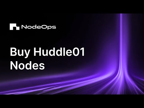 How to Buy Huddle01 Nodes on NodeOps | Step-by-Step Guide