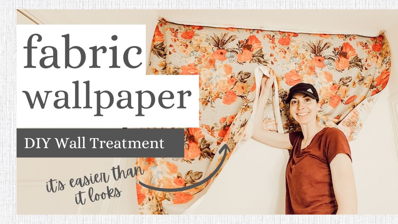 How To DIY Fabric Wallpaper